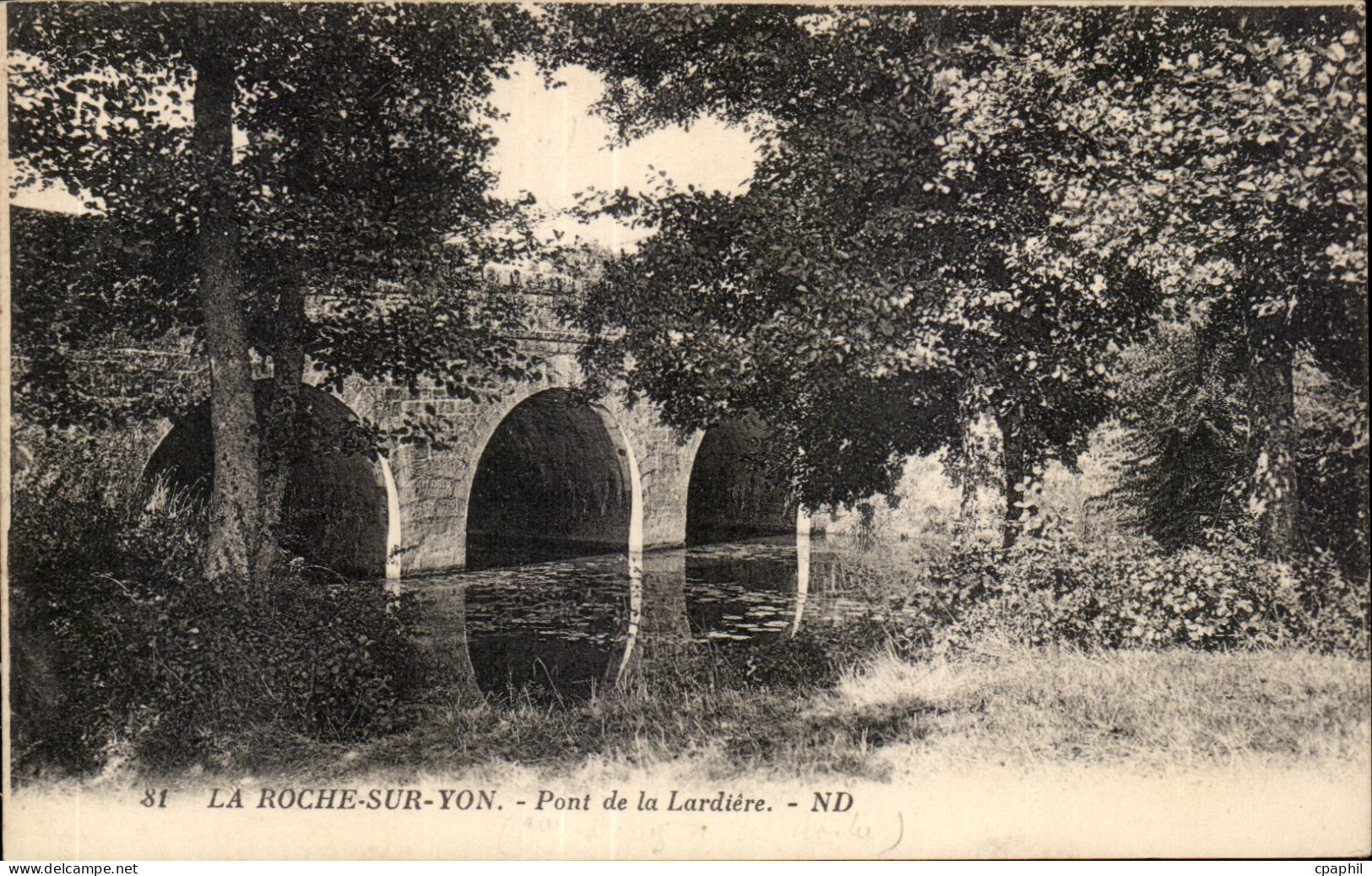 CPA La Roche Sur Yon Pont de la Lardiere