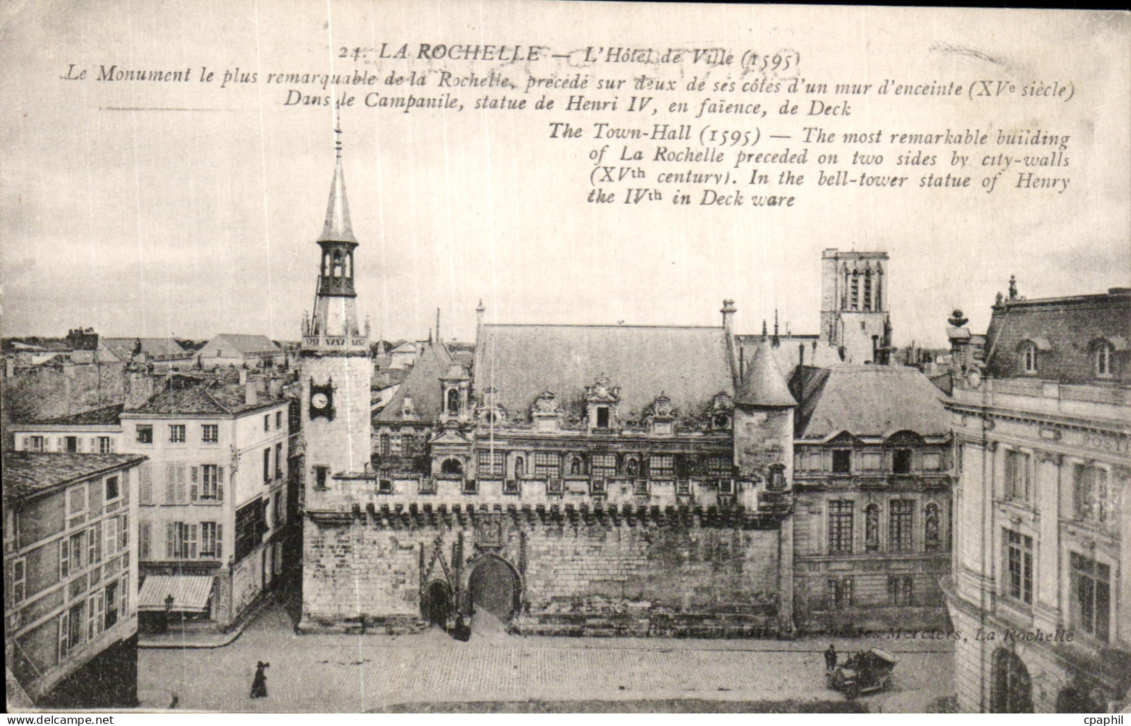 CPA La Rochelle L'Hotel de Ville Le Monument le plus remarquable de la Rochelle