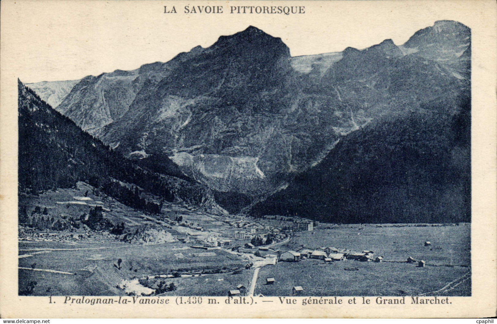 CPA La Savoie Pittoresque Pralognan la Vanoise Vue generale et le Grand Marchet