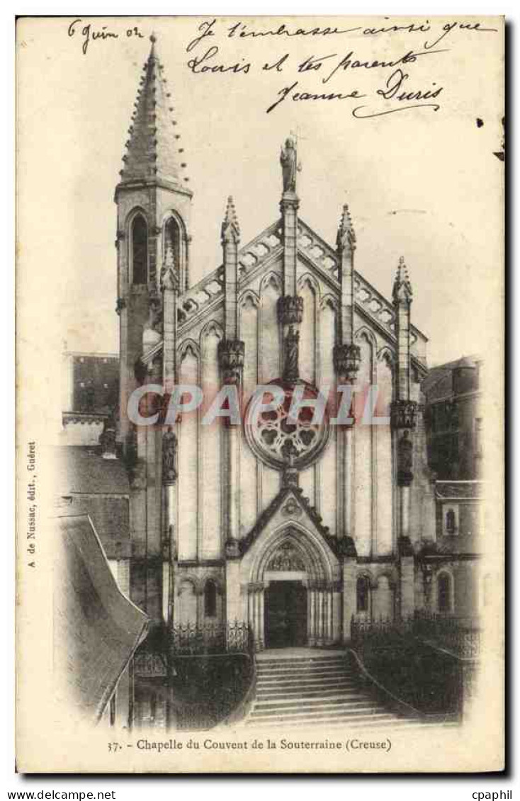 CPA La Souterraine La Chapelle du Couvent