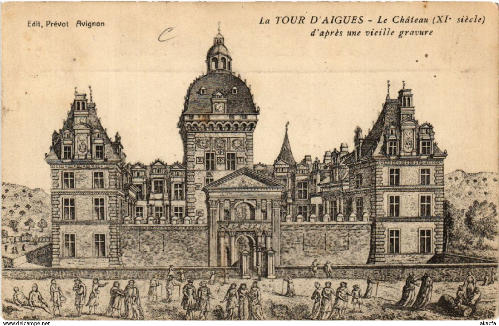 CPA La TOUR-d'AIGUES - Le Chateau d'apres une vieille (511741)