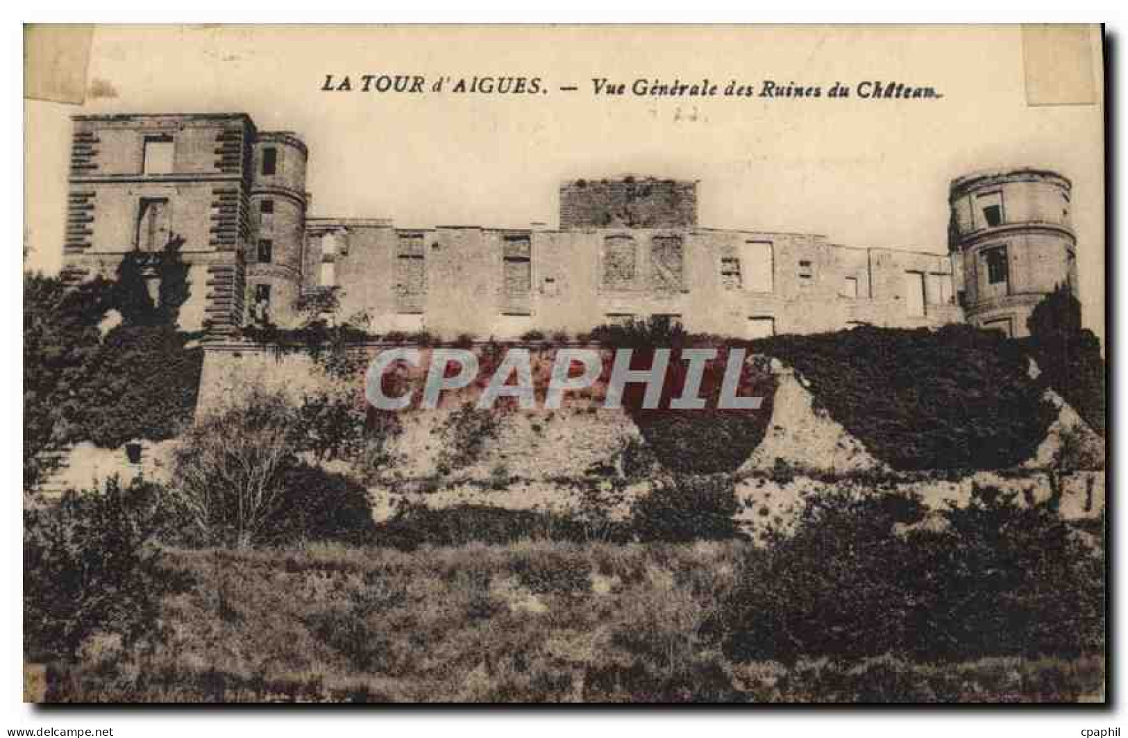 CPA La Tour d'Aigues (Vaucluse) Vue generale des Ruines du Chateau