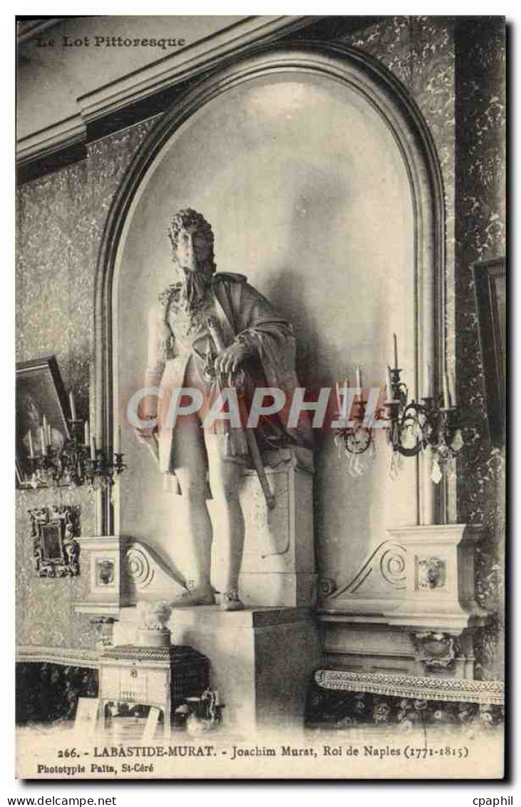 CPA Labastide Murat Joacjim Murat Roi de Naples