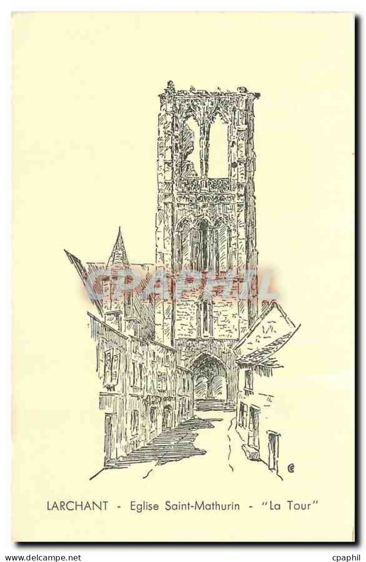 CPA Larchant Eglise Saint Mathurin la Tour