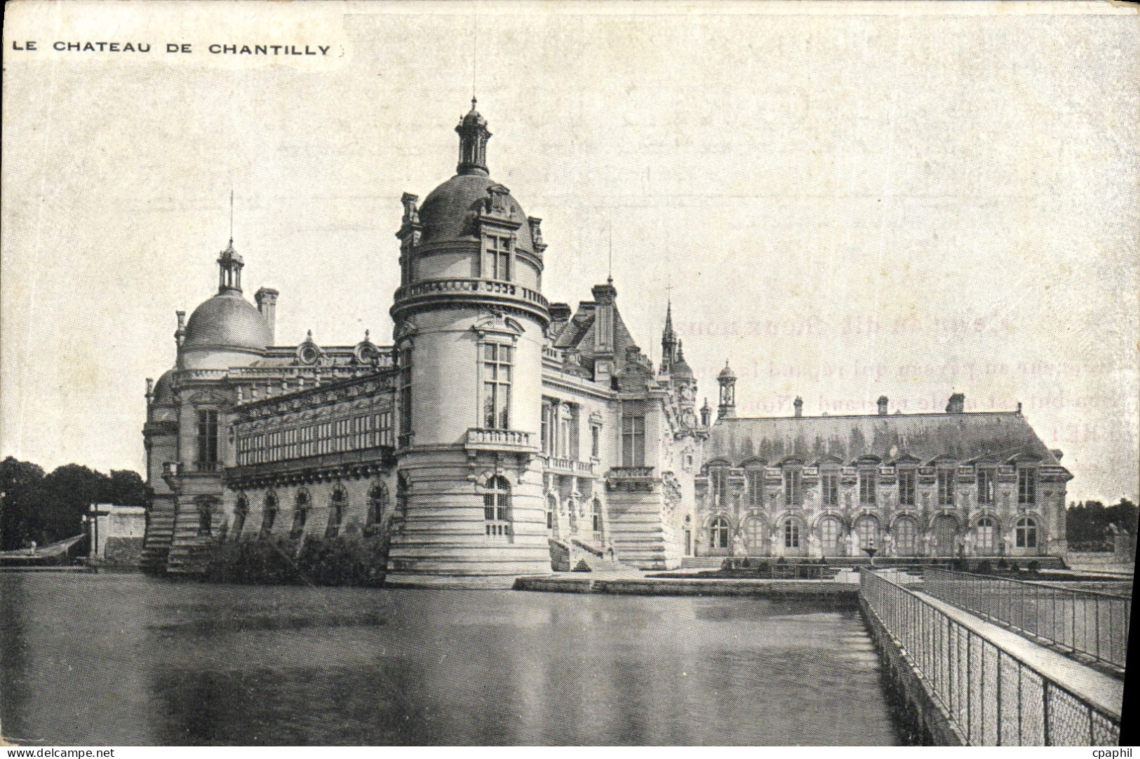 CPA Le Chateau de Chantilly