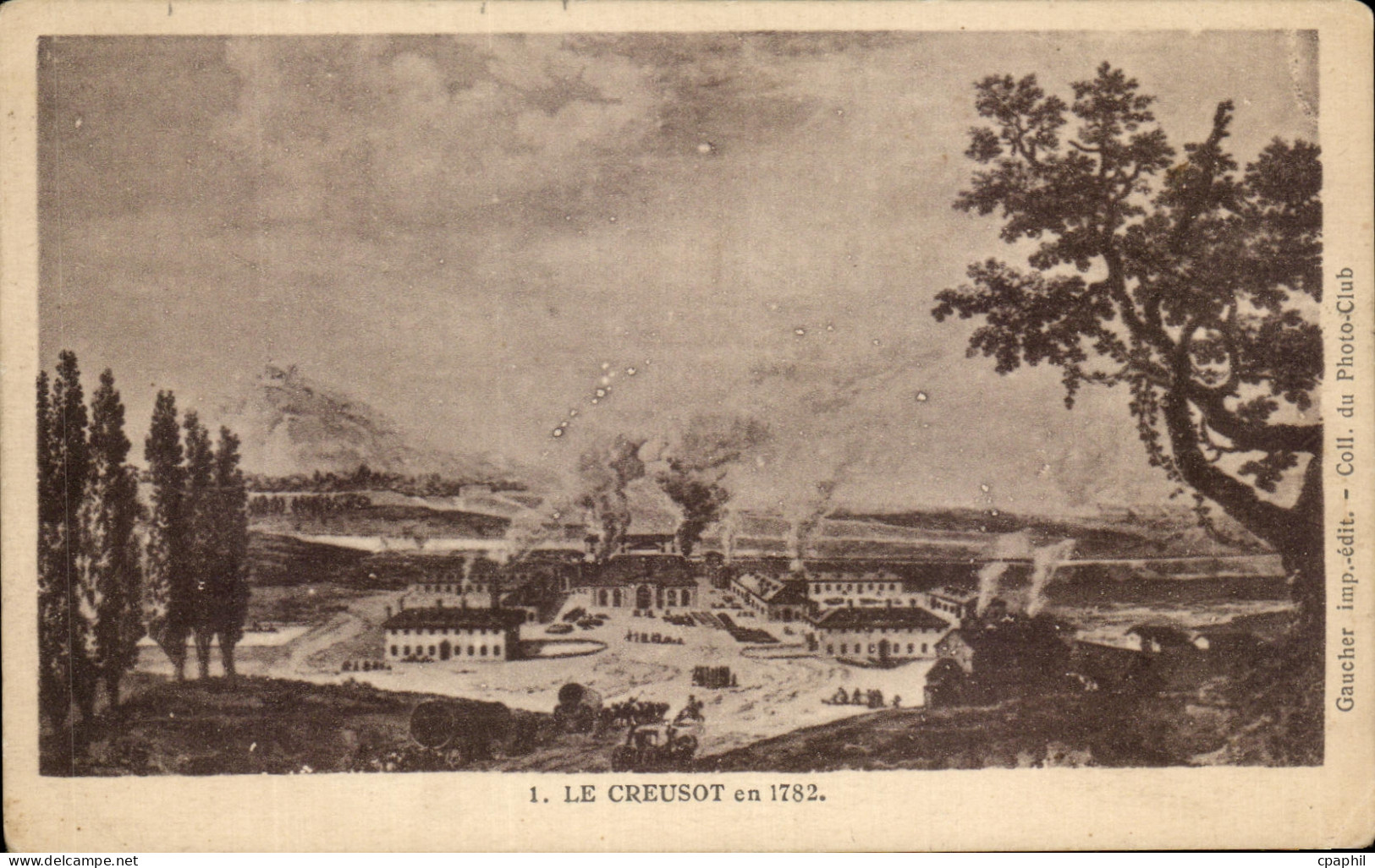 CPA Le Creusot En 1782