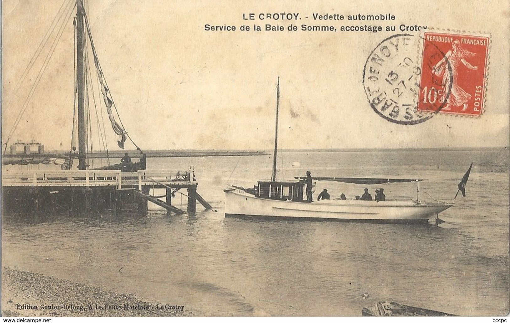 CPA Le Crotoy Vedette automobile Service de la Baie de Somme accostage au Crotoy