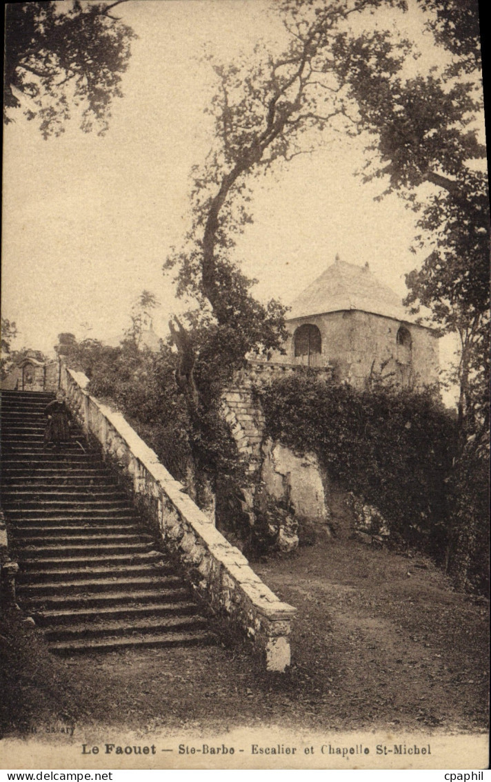 CPA Le Faouet Ste Barbe Escalier et Chapelle St Michel