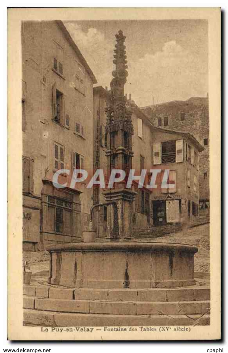 CPA Le Puy en Velay fontaine des Tables XV siecle