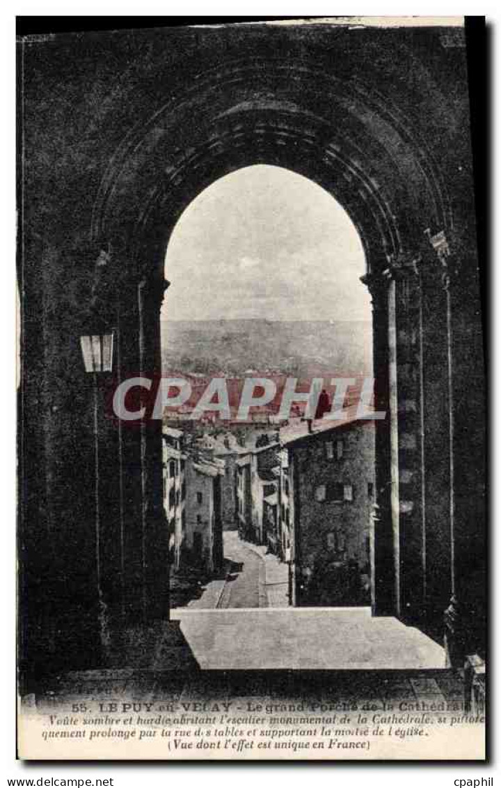 CPA Le Puy en Velay Le grand Porche de la Cathedrale