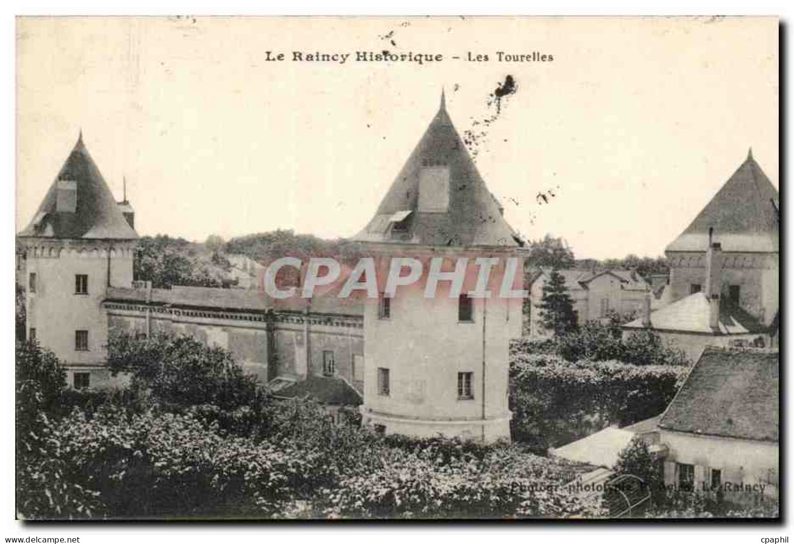 CPA Le Raincy Les tourelles