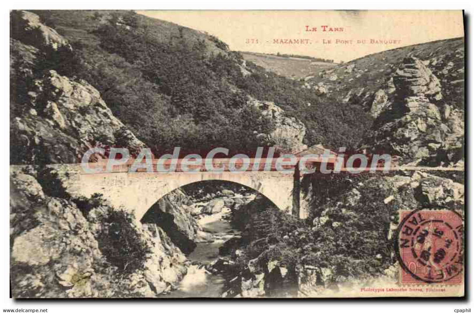 CPA Le Tarn Mazamet Le Pont Banquet
