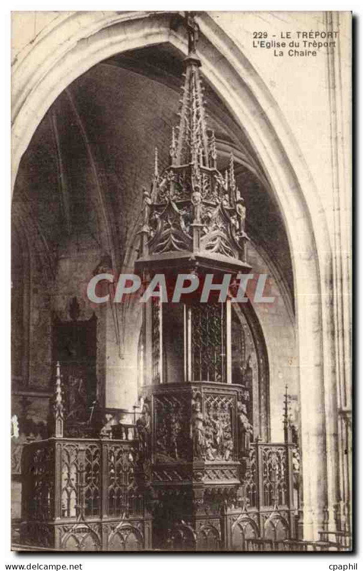 CPA Le Treport L eglise du Treport La chaire