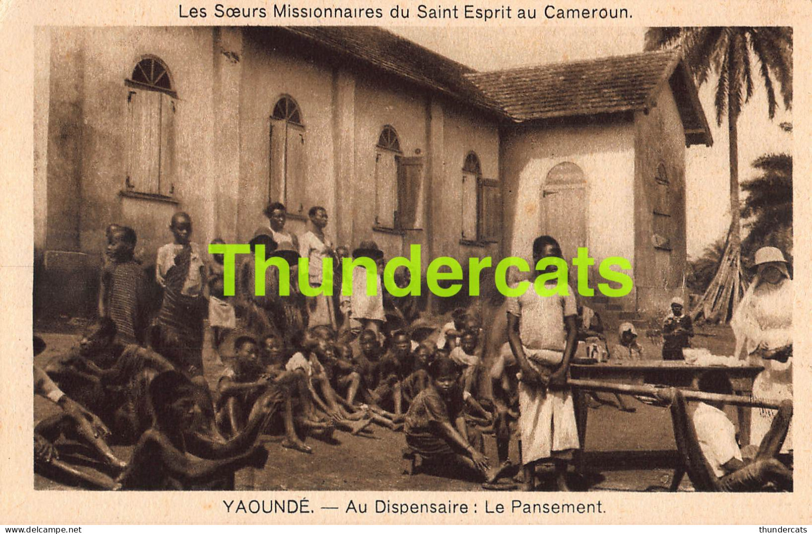 CPA LES SOEURS MISSIONNAIRES DU SAINT ESPRIT AU CAMEROUN YAOUNDE AU DISPENAIRE LE PANSEMENT