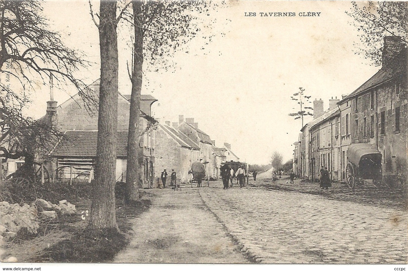 CPA Les Tavernes Cléry