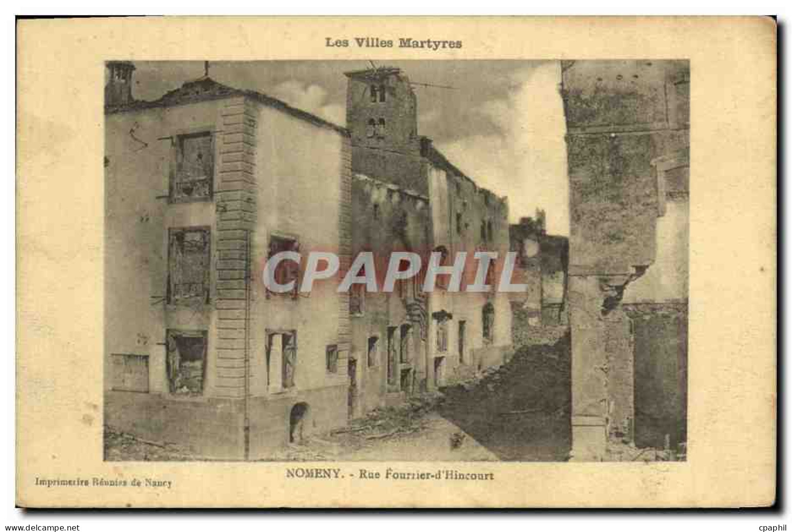 CPA Les Villes Martyres Nomeny Rue Fourrier d Hincourt