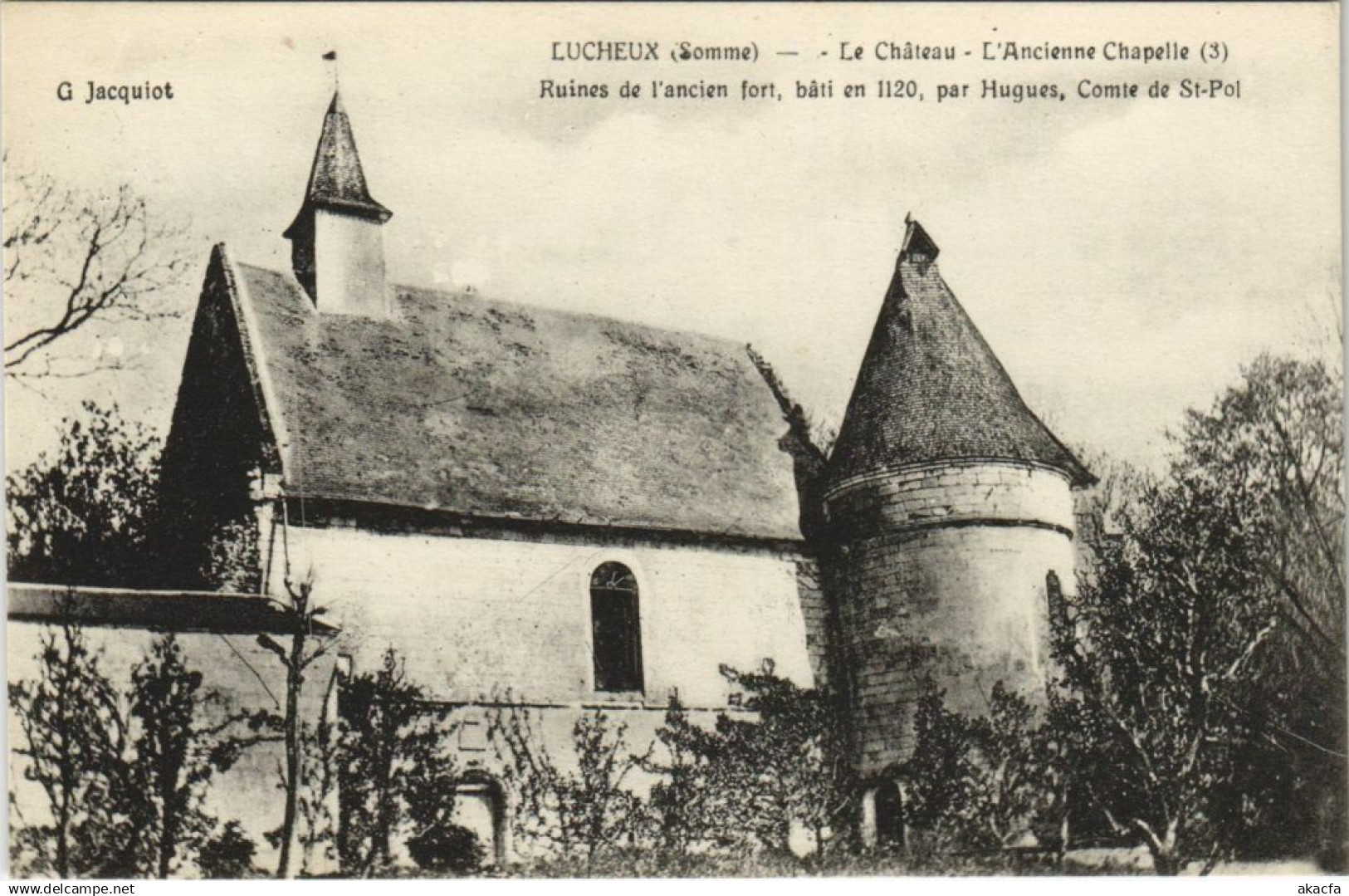 CPA LUCHEUX Le Chateau Ancienne Chapelle (807814)