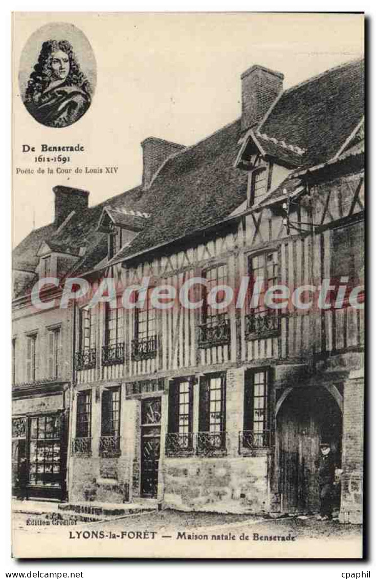 CPA Lyons La Foret Maison Natale De Benserade