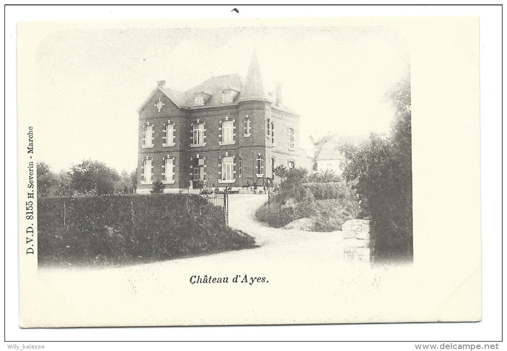 CPA -  Marche en Famenne - Château d'AYES - AYE - DVD    //