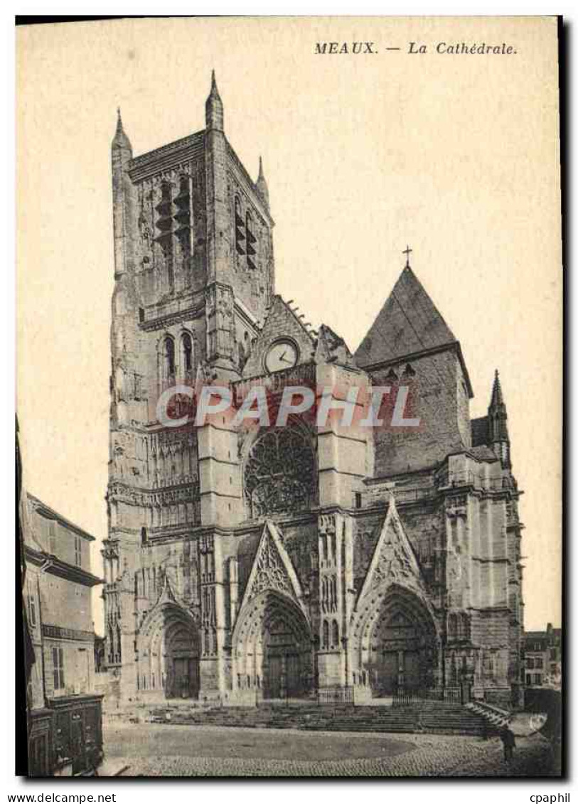 CPA Meaux La Cathedrale