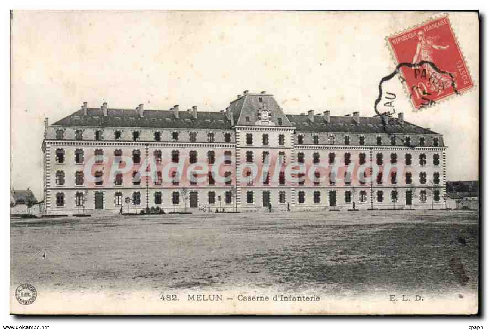 CPA Melun Caserne D'Infanterie