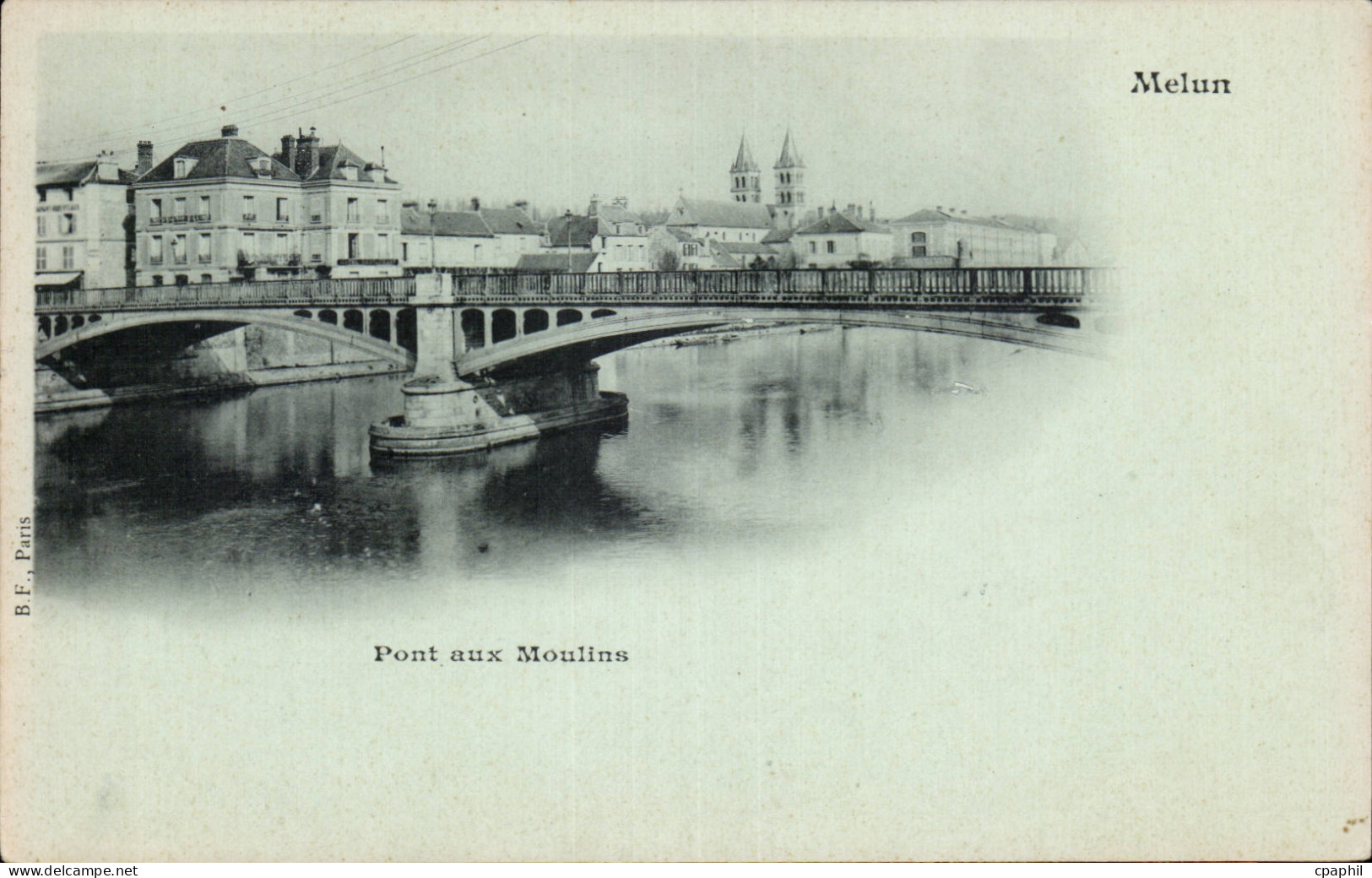 CPA Melun Pont aux Moulins