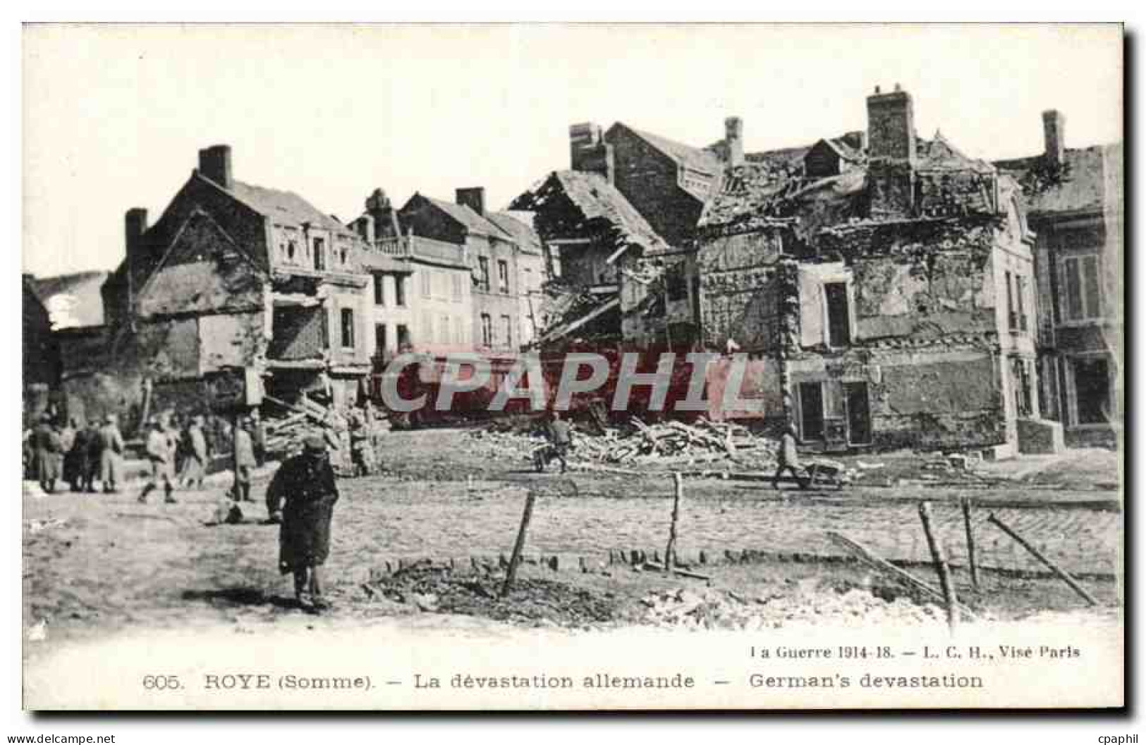CPA Militaria Roye La devastation allemande