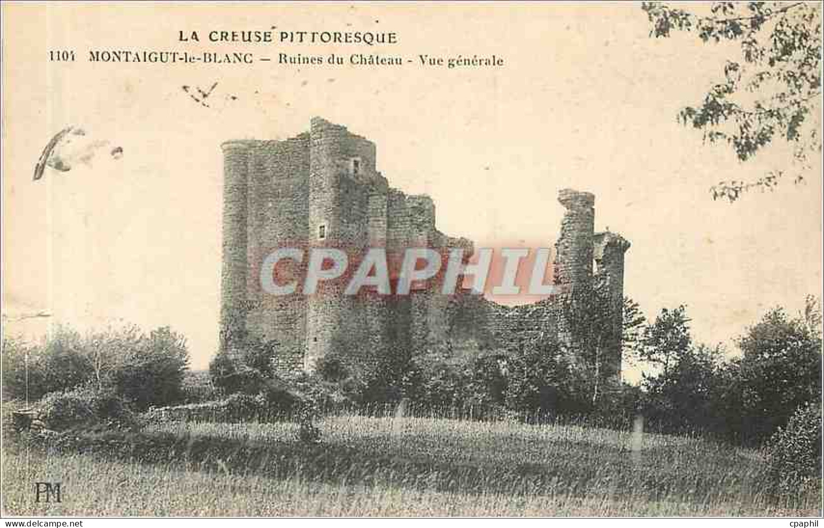 CPA Montaigut le Blanc Ruines du Chateau Vue generale