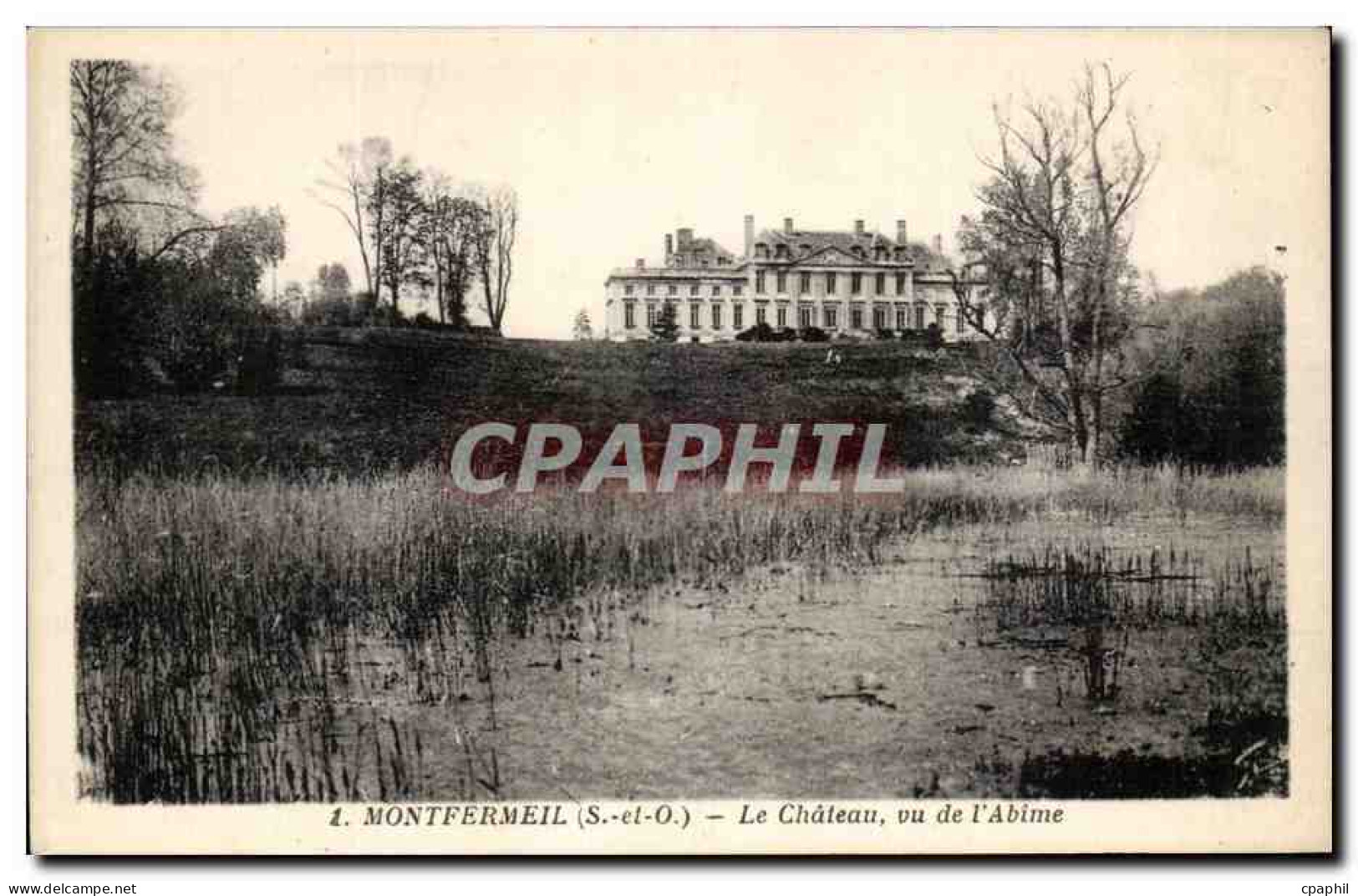 CPA Montfermeil Le Chateau vu de l Abime