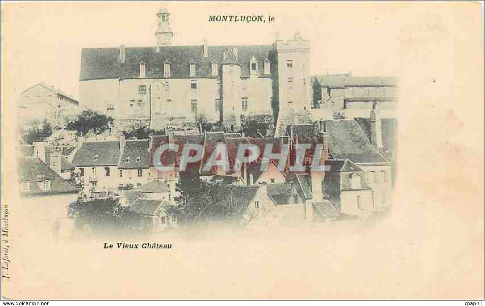 CPA Montlucon le Le Vieux Chateau