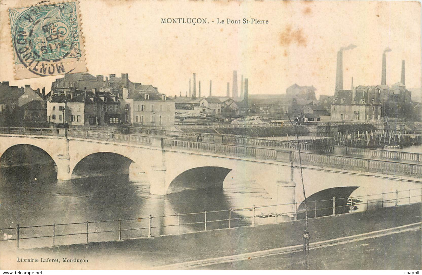 CPA Montlucon Le Pont St Pierre