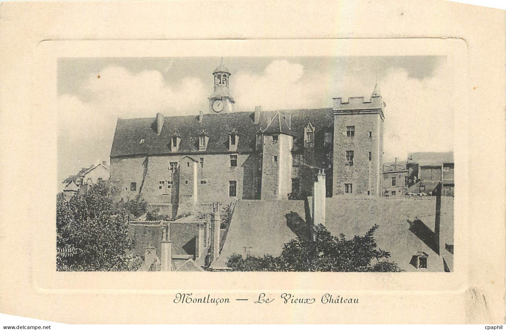 CPA Montlucon Le Vieux Chateau