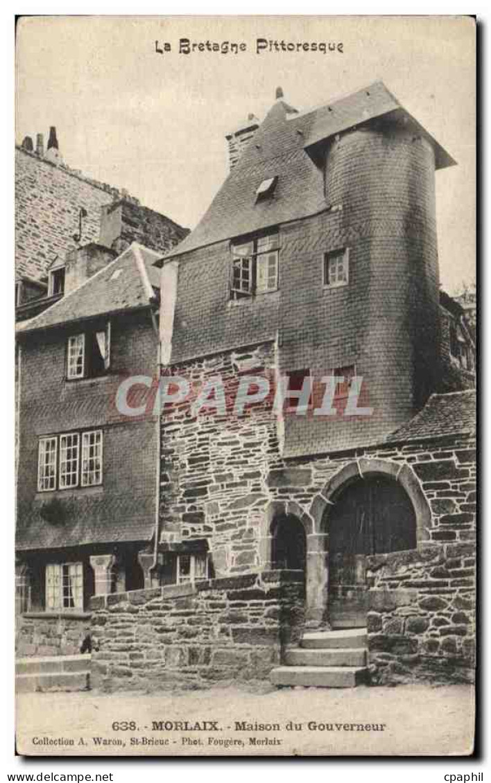 CPA Morlaix Maison du Gouverneur