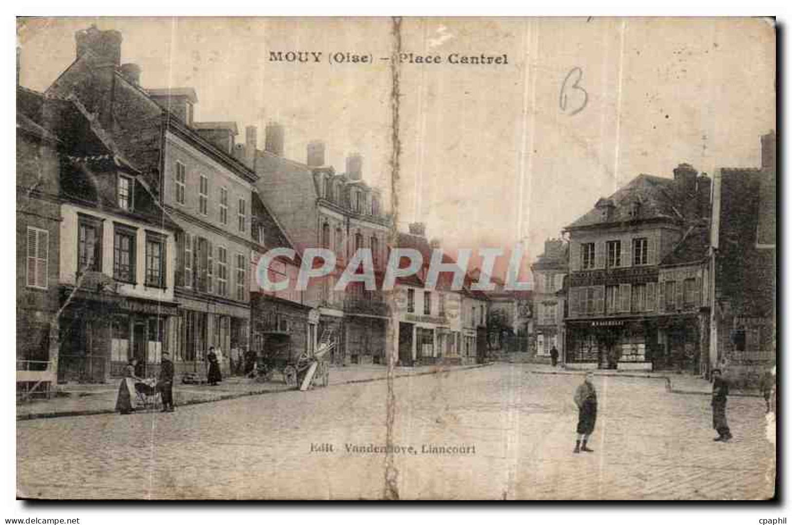 CPA Mouy Oise Place Cantrel