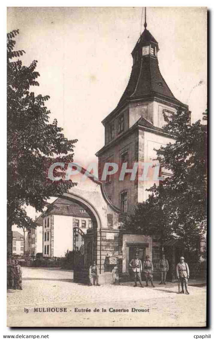 CPA Mulhouse Entree de la Caserne Drouot Mulhouse