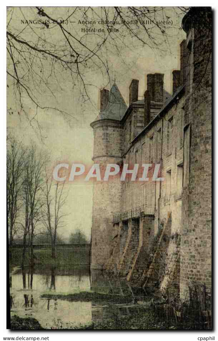 CPA Nangis Ancien chateau feodal Hotel de ville