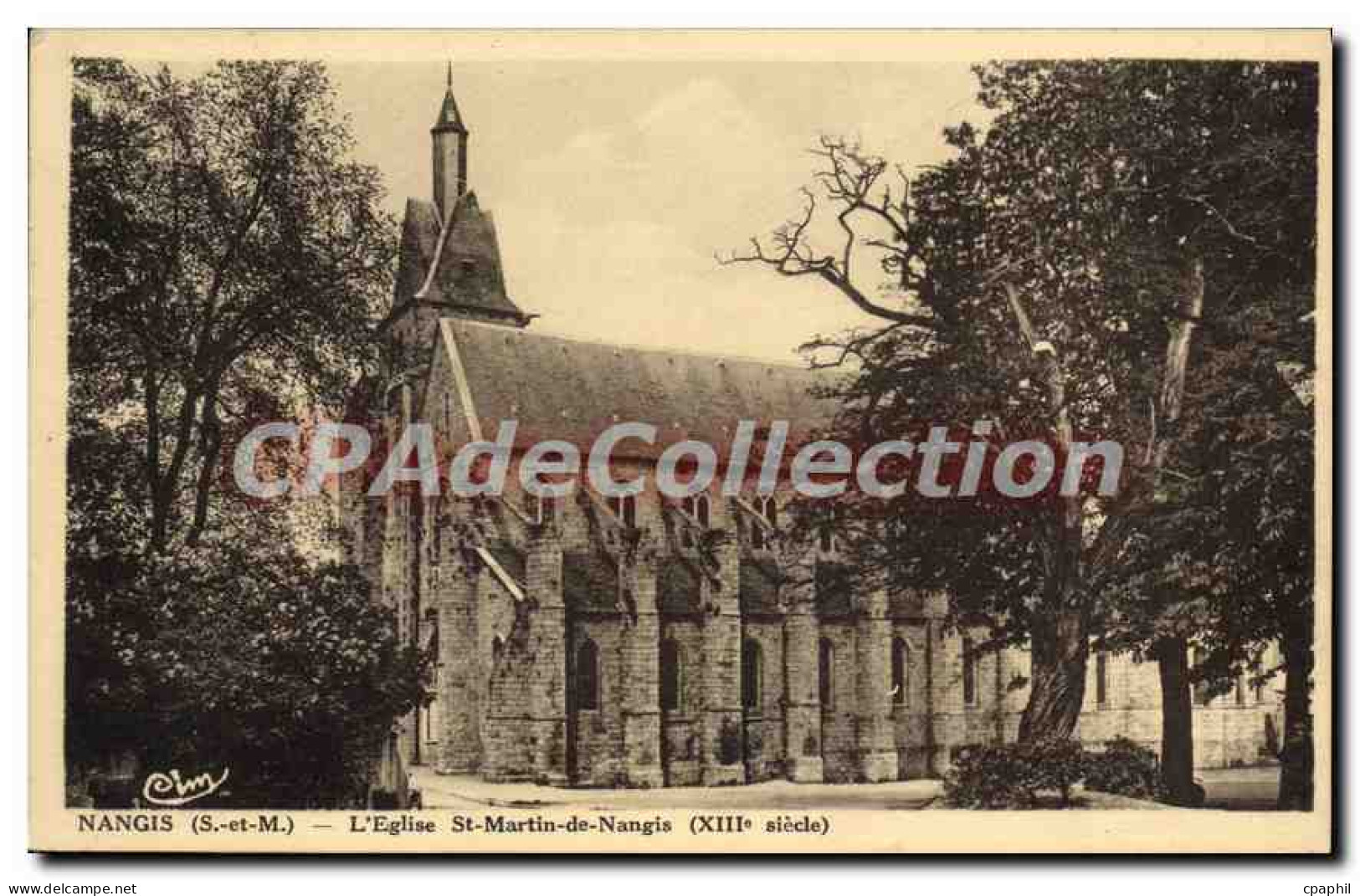 CPA Nangis S et M l'eglise St Martin de Nangis XIII siecle