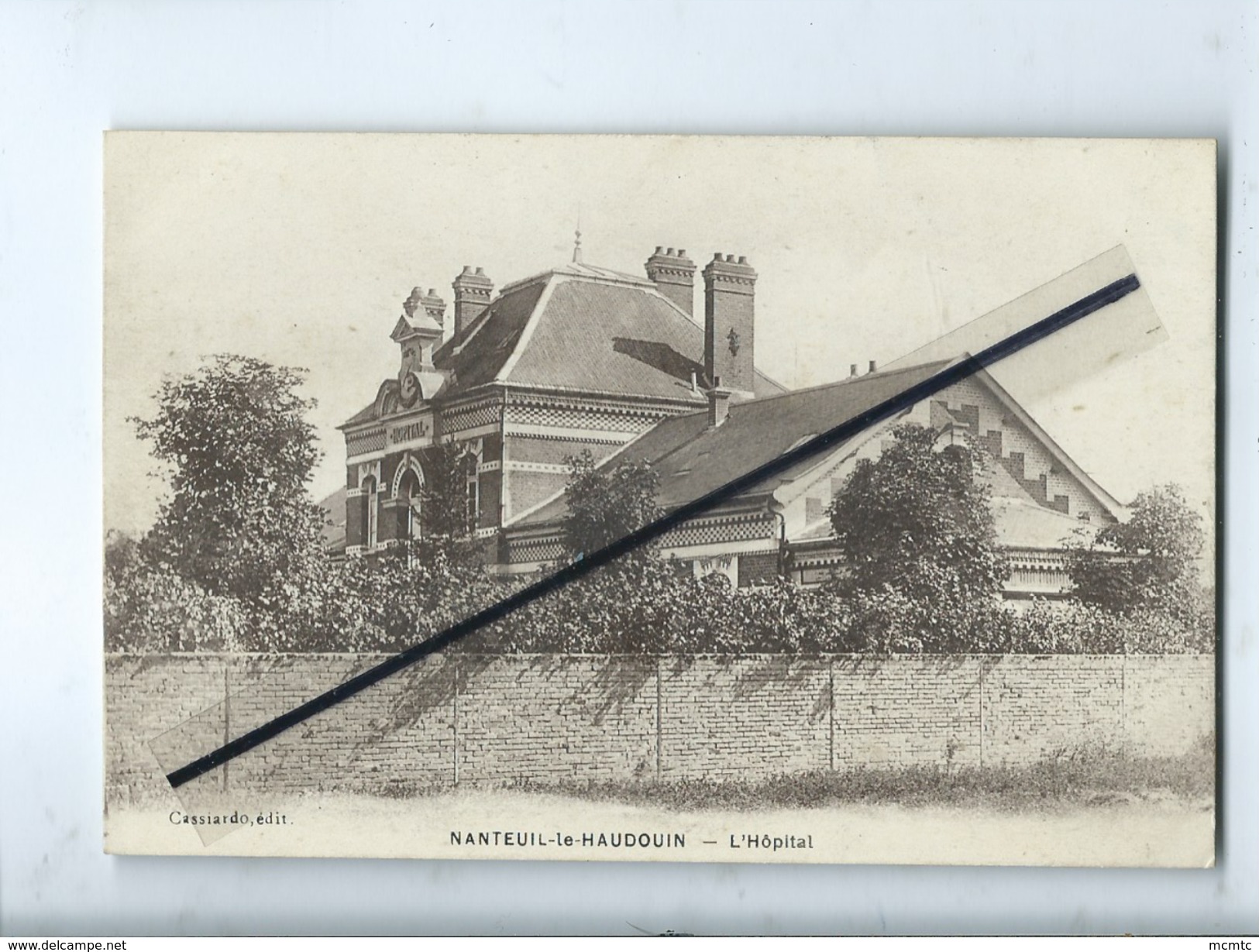 CPA - Nanteuil le Haudouin - L'Hôpital