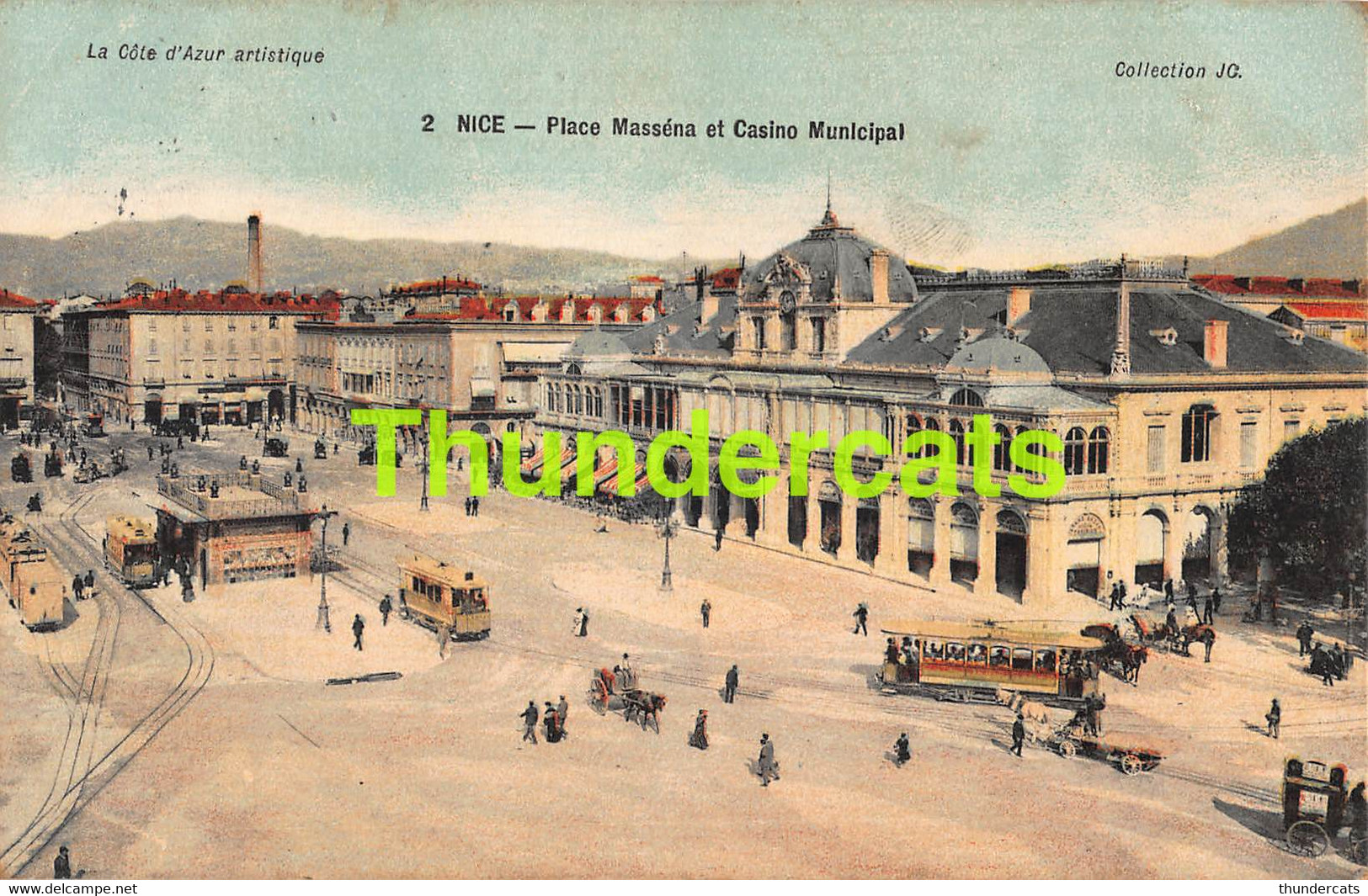 CPA NICE PLACE MASSENA ET CASINO MUNICIPAL TRAM