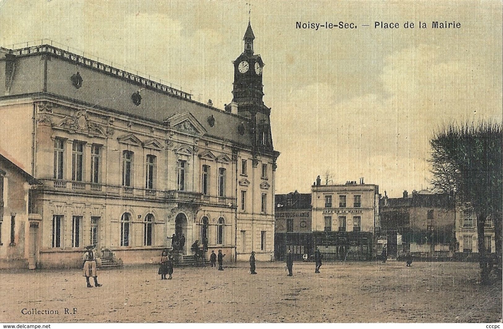 CPA Noisy-le-Sec Place de la Mairie