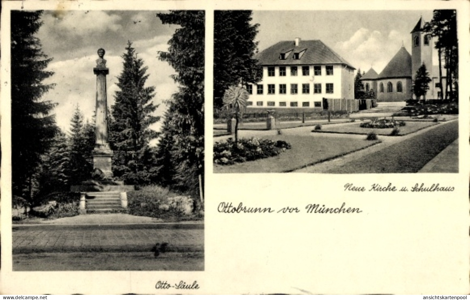 CPA Ottobrunn in Oberbayern, Otto-Säule, Neue Kirche, Schulhaus