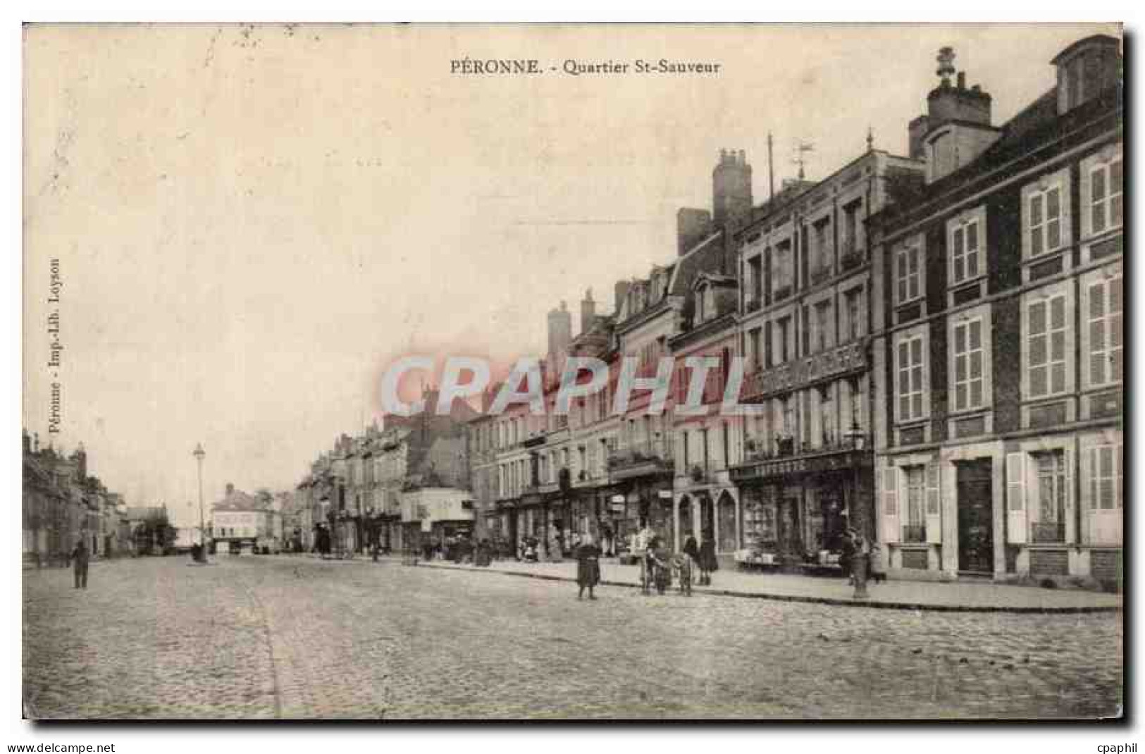 CPA Peronne Quartier St Sauveur