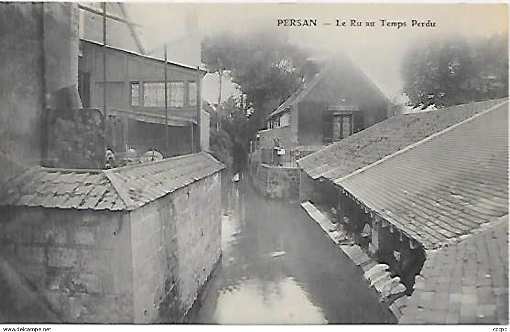 CPA Persan Le Ru au Temps Perdu