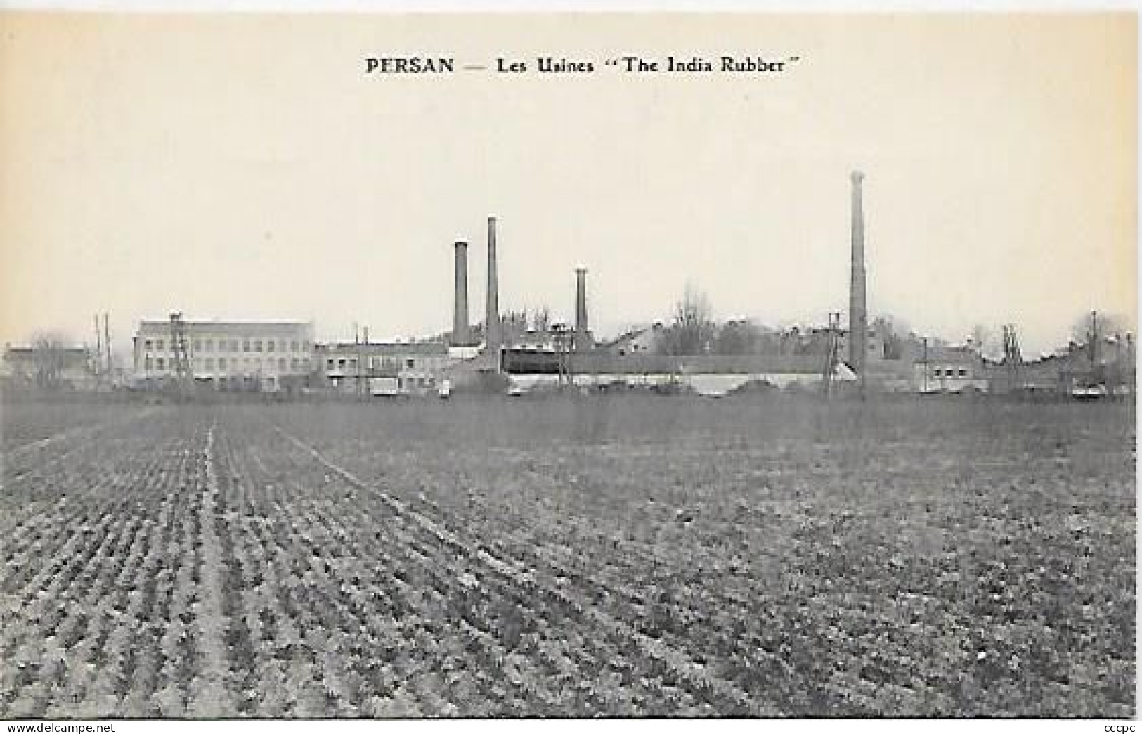 CPA Persan Les Usines "The India Rubber"