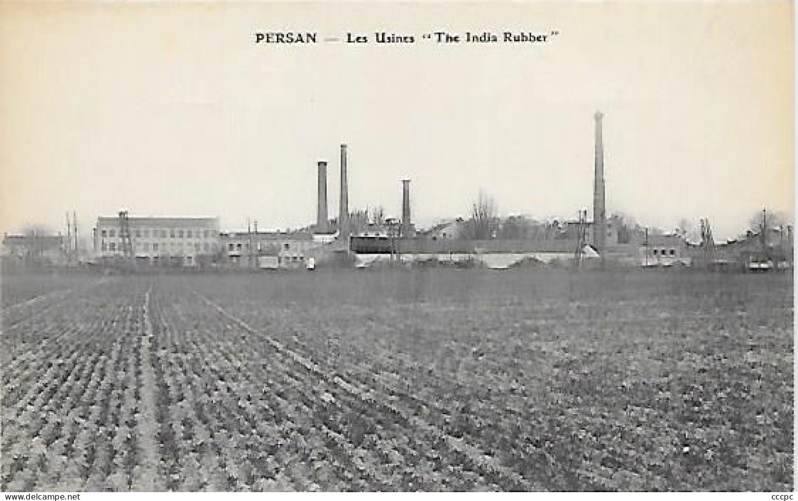 CPA Persan Les Usines "The India Rubber"