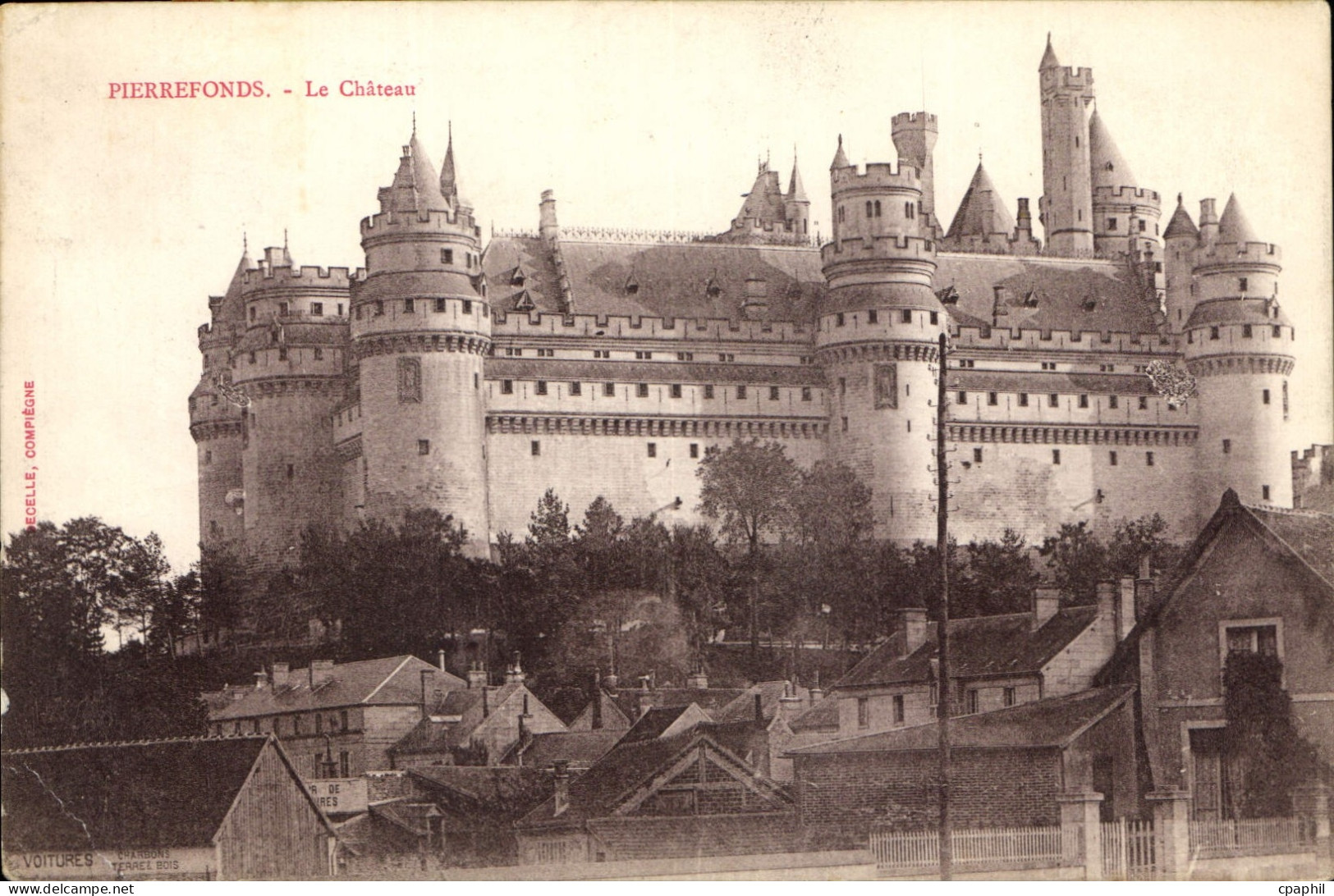 CPA Pierrefonds Le Chateau
