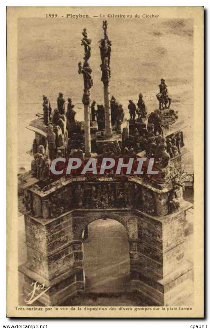 CPA Pleyben Le Calvaire vu du clocher