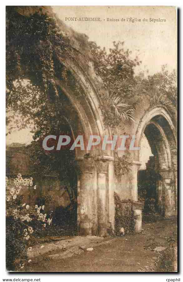 CPA Pont Audemer Ruines de l'Eglise du Sepulcre