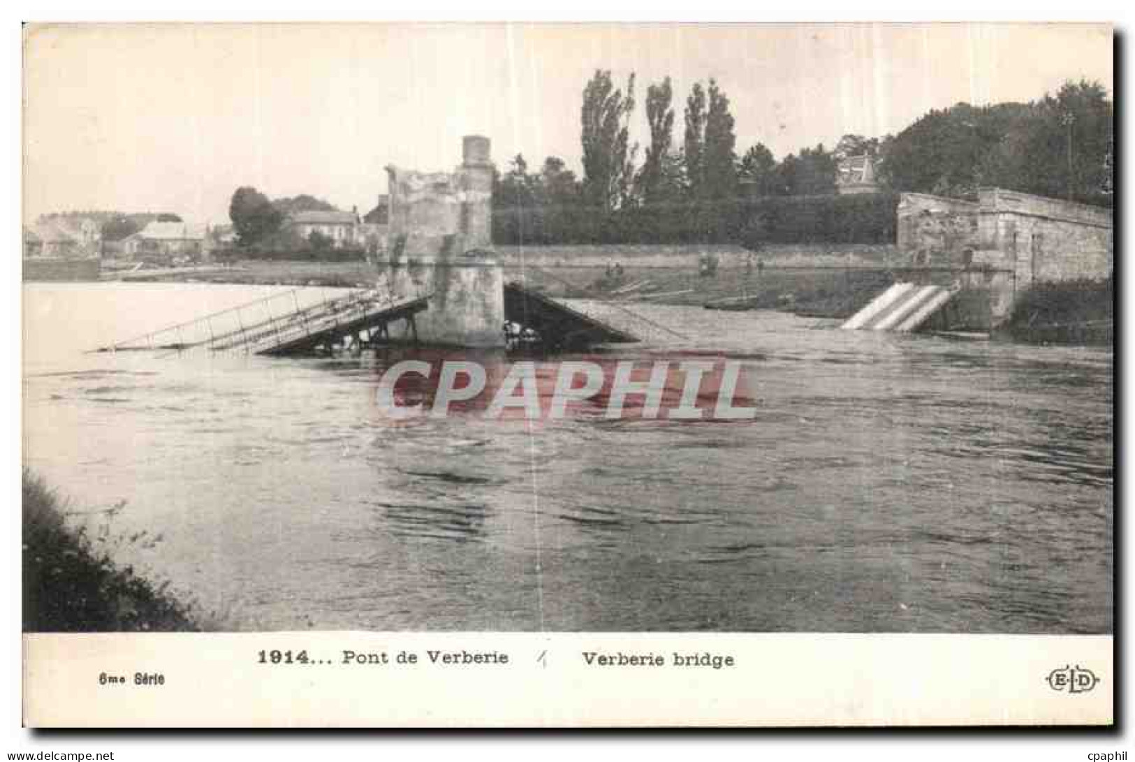 CPA Pont de Verberie Verberie bridge Militaria