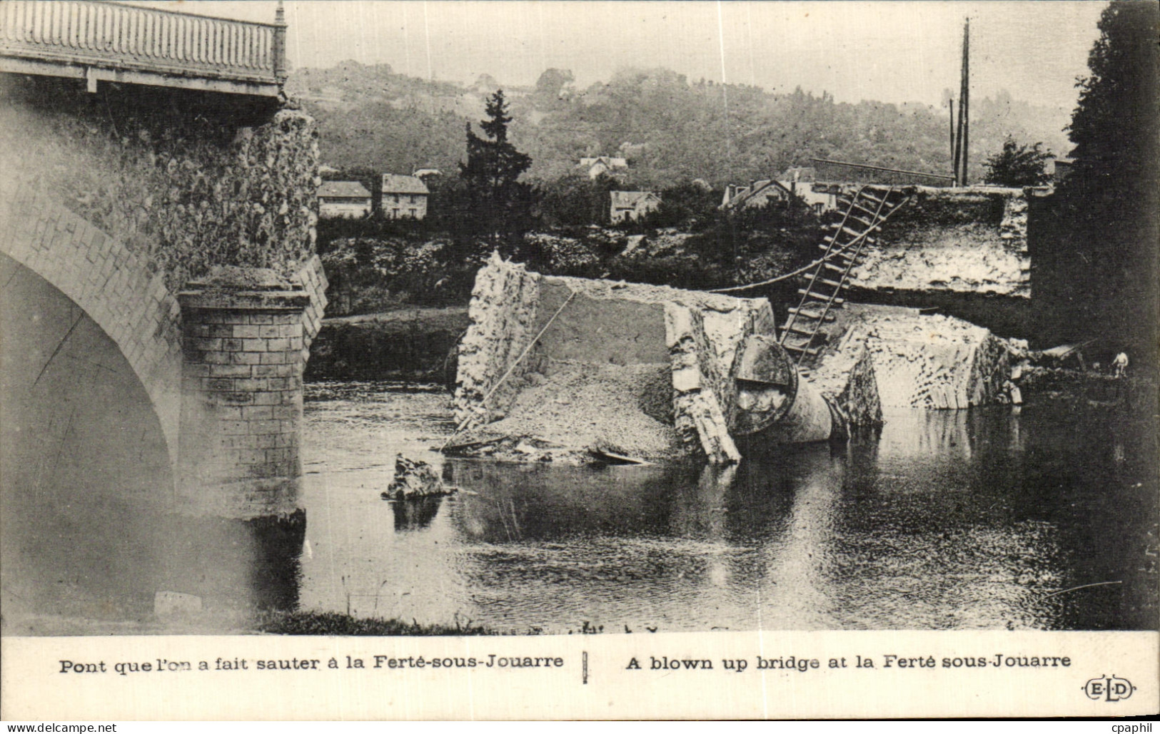 CPA Pont que I on a fait sauter a La Ferte sous Jouarre A blown up bridge at la Ferte sous Jouarre